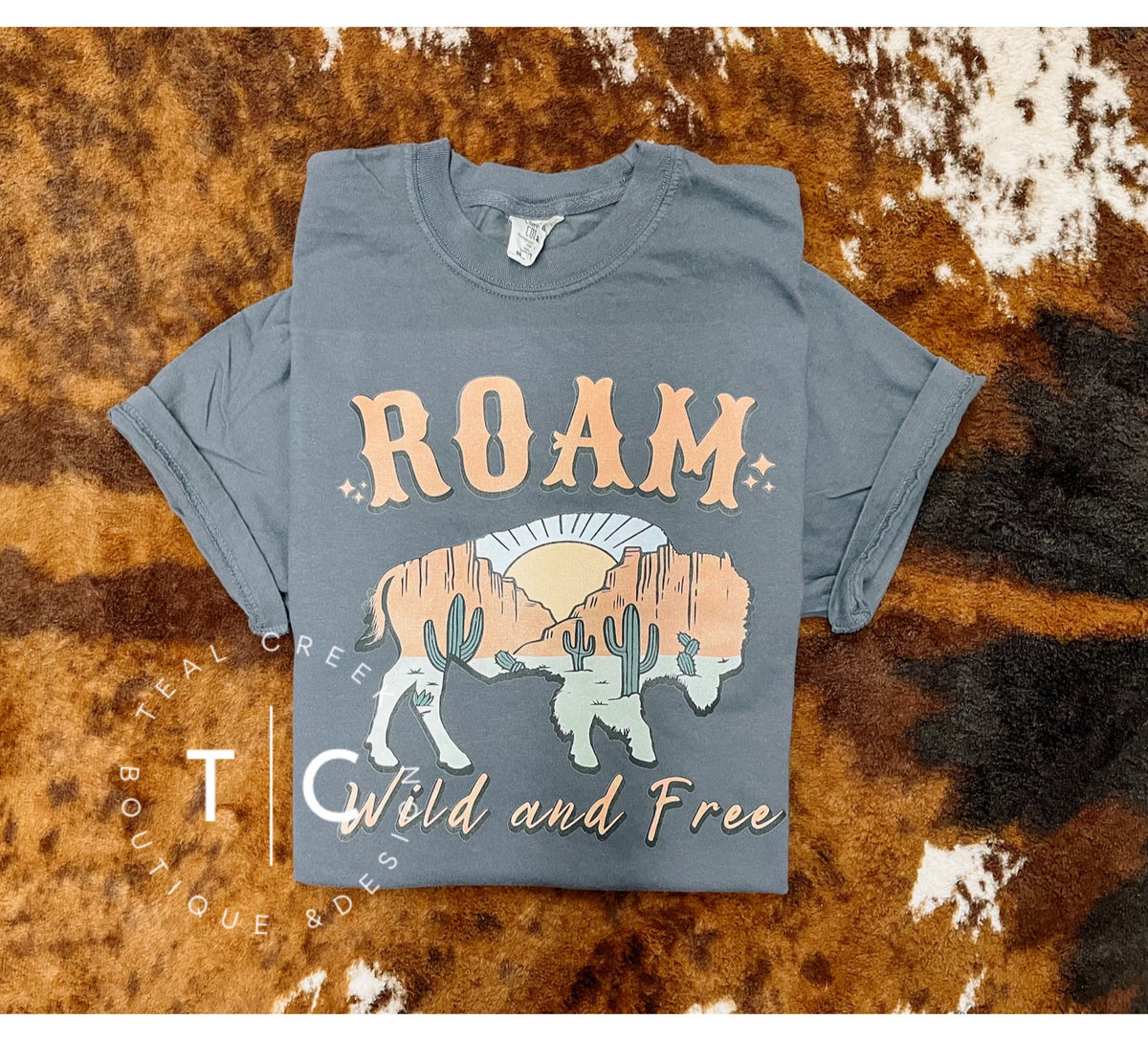 Roam wild free tee Teal Creek Boutique designs