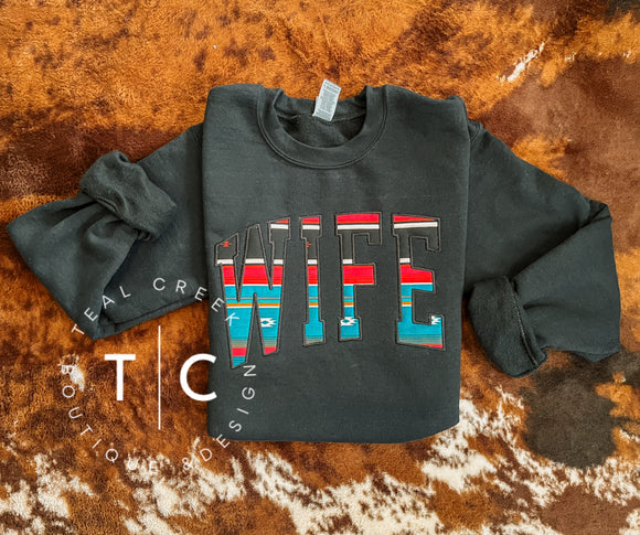 Wife (serape print) sweatshirt