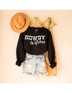 Howdy witches sweatshirt