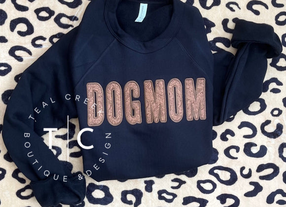 Dog mom (tooled) sweatshirt